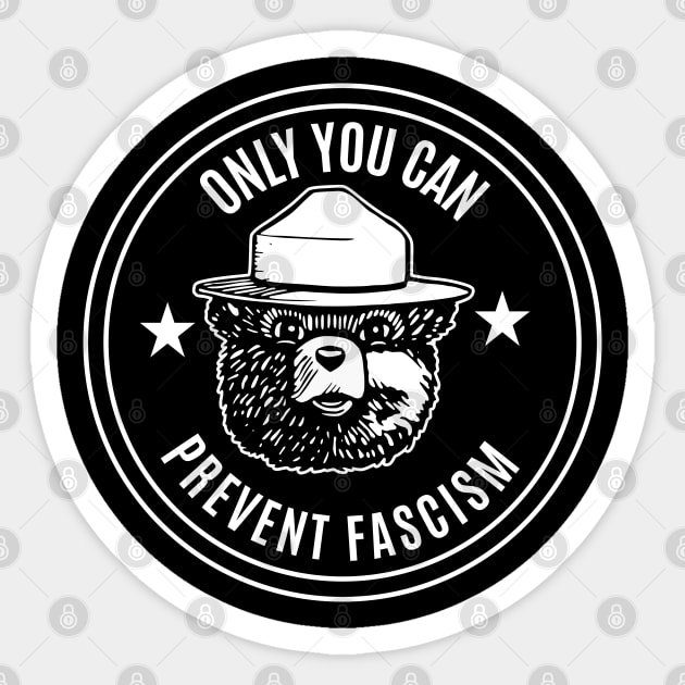 Classic Smokey The Bear Only You Can Prevent Fascism Sticker by UrbanLifeApparel